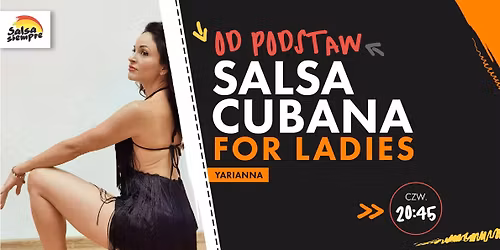 Salsa Cubana for Ladies od podstaw!