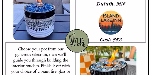 August 17th - Fire Pot Build @ Island Lake Inn, Duluth