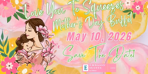 Love You to Squeezes Mother's Day Buffet