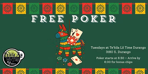Free Poker at Te'kila Lil TIme Durango