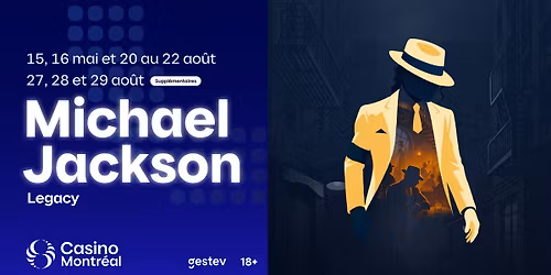 Michael Jackson Legacy | Cabaret du Casino de Montr\u00e9al 