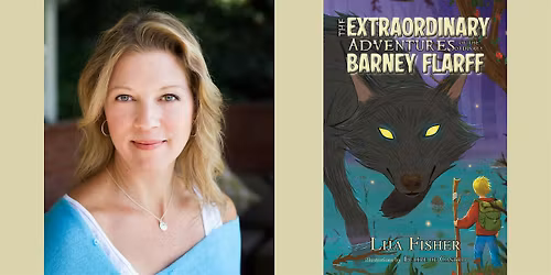 Lija Fisher -- "The Extraordinary Adventures of the Ordinary Barney Flarff"