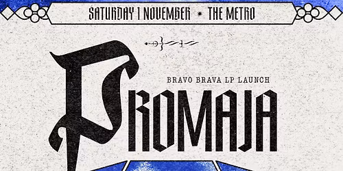 \u2737 PROMAJA 'Bravo Brava' LP Launch with BAG and Somewhere \u2737