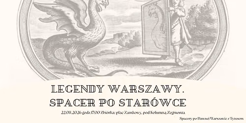 Legendy Warszawskie podczas spaceru po Star\u00f3wce z przewodnikiem