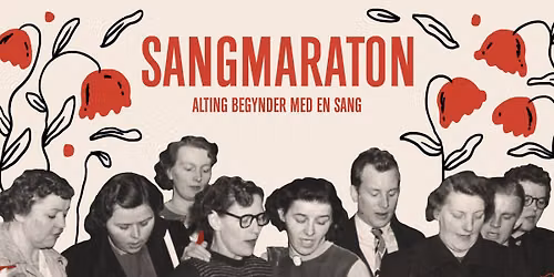 10 timers sangmaraton: Alting begynder med en sang