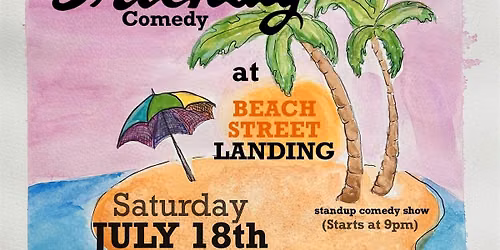 Friendly Comedy At Beach Street Landing