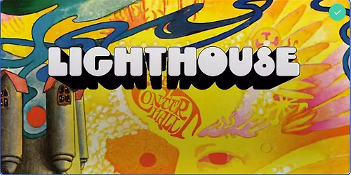 ONE FINE EVENING with LIGHTHOUSE