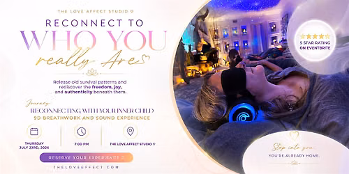 Reconnect with Who You Really Are - 9D Breathwork & Sound Experience
