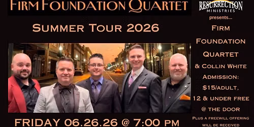 FIRM FOUNDATION QUARTET & COLLIN WHITE in concert