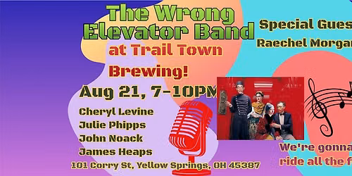 The Wrong Elevator Band at Trail Town Brewing! 