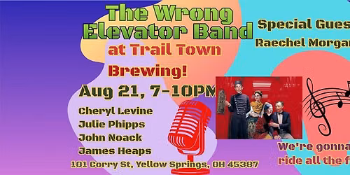 The Wrong Elevator Band at Trail Town Brewing! 