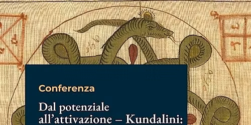 Dal potenziale all\u2019attivazione \u2013 Kundalini: dalla teoria all\u2019esperienza