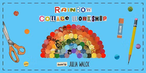 Rainbow Collage Workshop