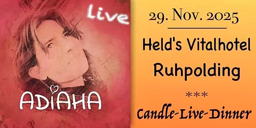 ADiAHA live in Held's Vitalhotel Ruhpolding