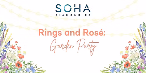 Rings and Ros\u00e9: Garden Party