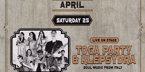 I TOGA PARTY insieme alle KLEPSIDRA live al Nasty Boys saloon 