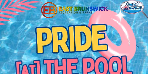 East Brunswick Recreation - Pride at the Pool