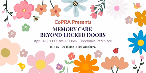 CoPRA's April Meeting | Memory Care Beyond Locked Doors
