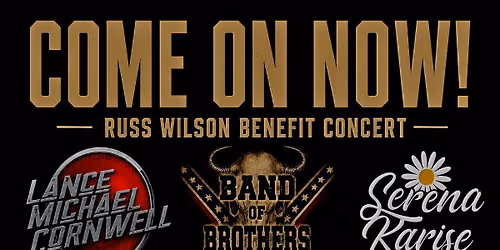 COME ON NOW! Russ Wilson Benefit Concert 