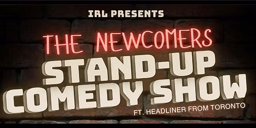 The Newcomers Stand-up Comedy Show