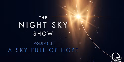 The Night Sky Show 2 - A Sky Full of Hope
