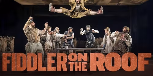 Fiddler On The Roof at John, James and Clara Knight Stage