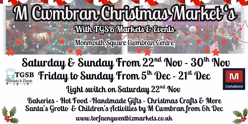 M Cwmbran Christmas Market Friday 12th December to Sunday 14th December