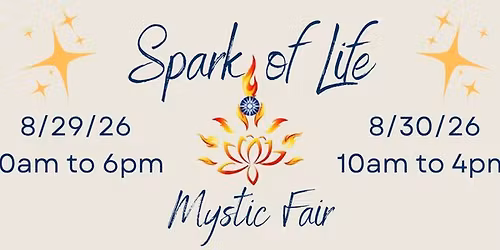 Spark of Life Mystic Fair