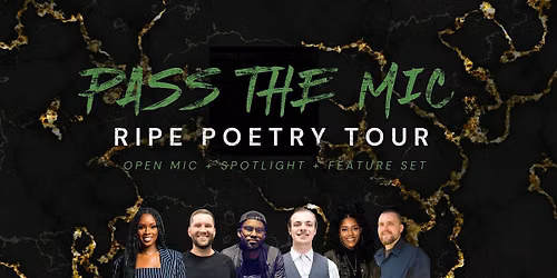 "Pass The Mic" | Ripe Poetry Tour | Millersville