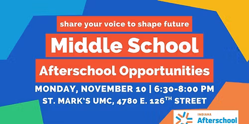 Community Conversation Shaping the Future of Middle School Afterschool Opportunities