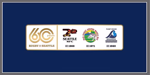 Celebrating 60 years of Rugby in Seattle