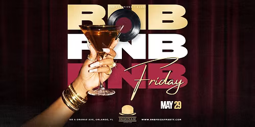RNB FRIDAY \u2764\ufe0f: Orlando\u2019s #1 Friday Night R&B Experience \u2728