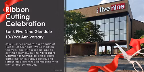 Ribbon Cutting for Bank Five Nine Glendale's 10 Year Anniversary