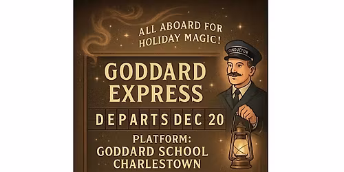 The Goddard Express \u2013 Holiday Magic at Goddard School Charlestown