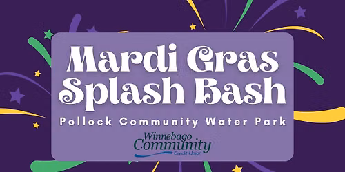 Mardi Gras Splash Bash at Pollock Community Water Park