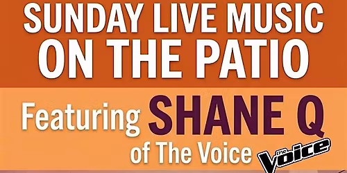 Shane Q - Sunday Music on the Patio