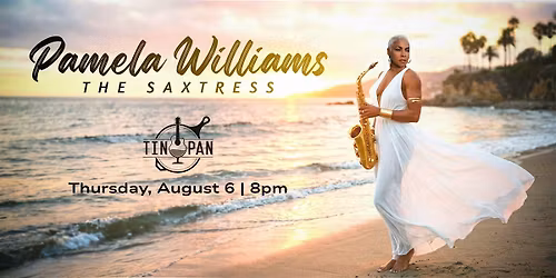 Pamela Williams \u201cThe Saxtress\u201d