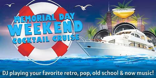 Memorial Day Weekend Night Lake Cruise on Sunday, May 24th