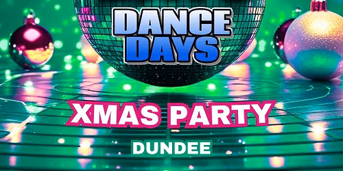 Disco Days Xmas Party Dundee