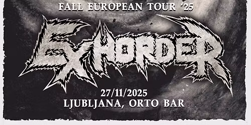 27.11. Exhorder - Orto bar
