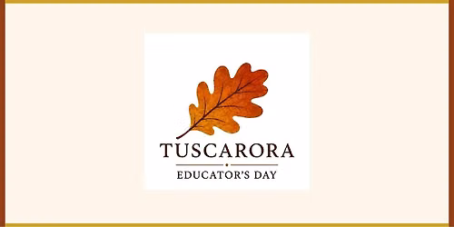 Tuscarora Educator's Day