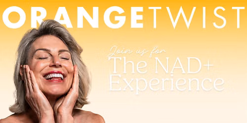 The NAD+ Experience at OrangeTwist