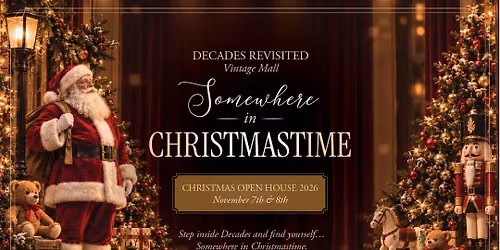 Christmas Open House - Somewhere in CHRISTMASTIME