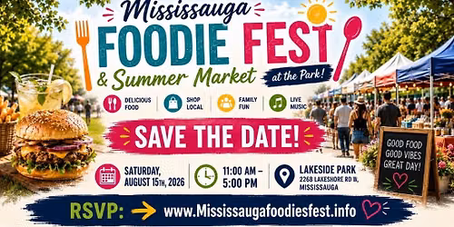 Mississauga FoodieFest & Summer Market at the Park
