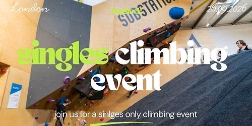 HAYSTACK DATING | SUBSTATION CLIMBING GYM BRIXTON | SATURDAY SEPTEMBER 26TH