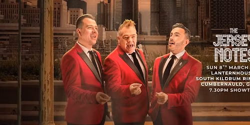 The Jersey Notes, Lanternhouse - Cumbernauld Theatre