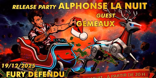 RELEASE PARTY ALPHONSE LA NUIT avec GEMAUX \/\/ Le Fury D\u00e9fendu