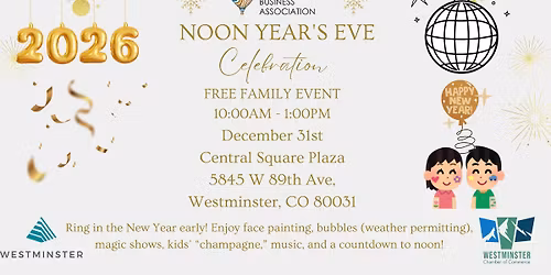Downtown Westminster NOON Years Eve Celebration