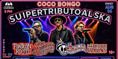 Los Fabulosos Cadillacs, Panteon Rococo, Maldita Vecindad. Tributes Downey