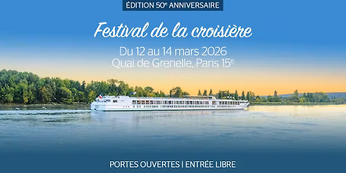 Festival de la croisi\u00e8re, \u00e9dition anniversaire \u00e0 Paris